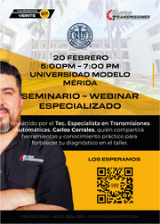 Webinar transmisiones automáticas Carlos Corrales Universidad Modelo Mérida febrero 2026 termodinámica ATF oxidación térmica