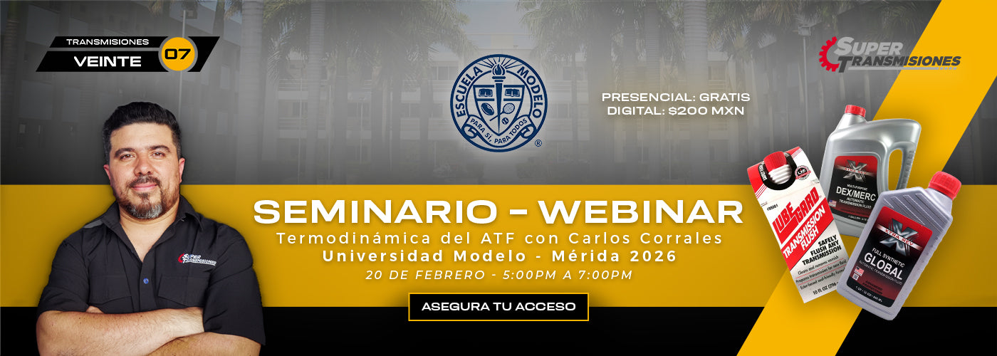 Banner publicitario del Webinar Especializado: Termodinámica del ATF con Carlos Corrales en la Universidad Modelo Mérida 2026. Incluye información sobre estrategias para prevenir la oxidación térmica en climas extremos y detalles de asistencia presencial gratuita o digital vía Zoom por 200 MXN. Logotipos de Veinte 07, Super Transmisiones, LubeGard y Xtra Rev.